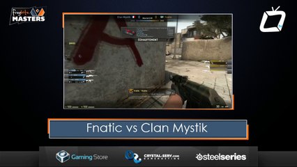 Fnatic vs Clan Mystik - Fragbite - Dust2