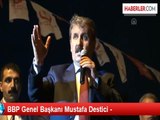 BBP Genel Başkanı Mustafa Destici -