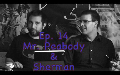 Ep. 14 Mr. Peabody & Sherman- Cinema Under the Influence
