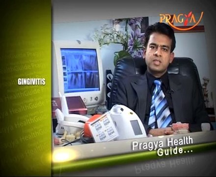 Gingivitis Causes, Diagnosis & Treatments,advised by Dr. Manu Modi(Orthodontist)