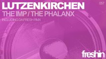 Lutzenkirchen - The Phalanx (Original Mix) [Freshin]