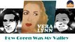 Vera Lynn - How Green Was My Valley (HD) Officiel Seniors Musik