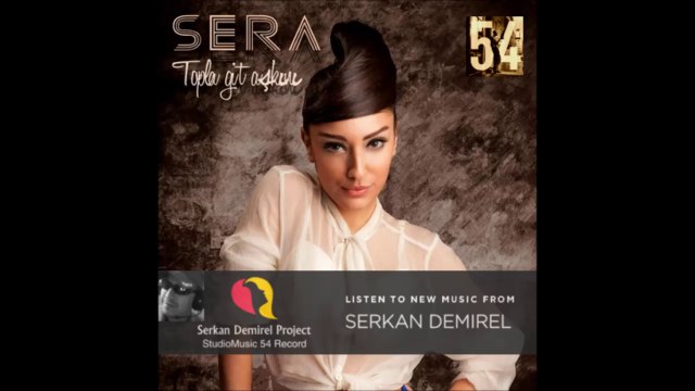 Sera - Topla Git Aşkını (Gökhan Süer Remix) Serkan Demirel (Summer Mix) 2012