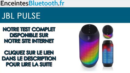 [Test] JBL Pulse - L'enceinte Bluetooth de soirée