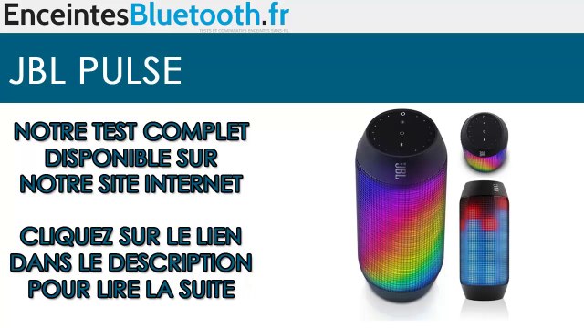 [Test] JBL Pulse - L'enceinte Bluetooth de soirée