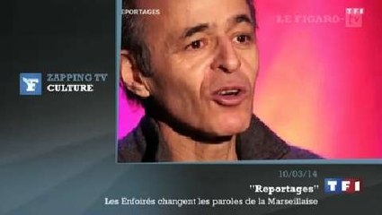 Zapping TV : les Enfoirés réécrivent les paroles de la Marseillaise