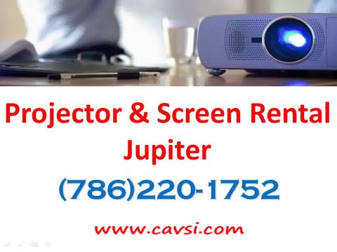 Projector Rental Jupiter, FL (786)220-1752