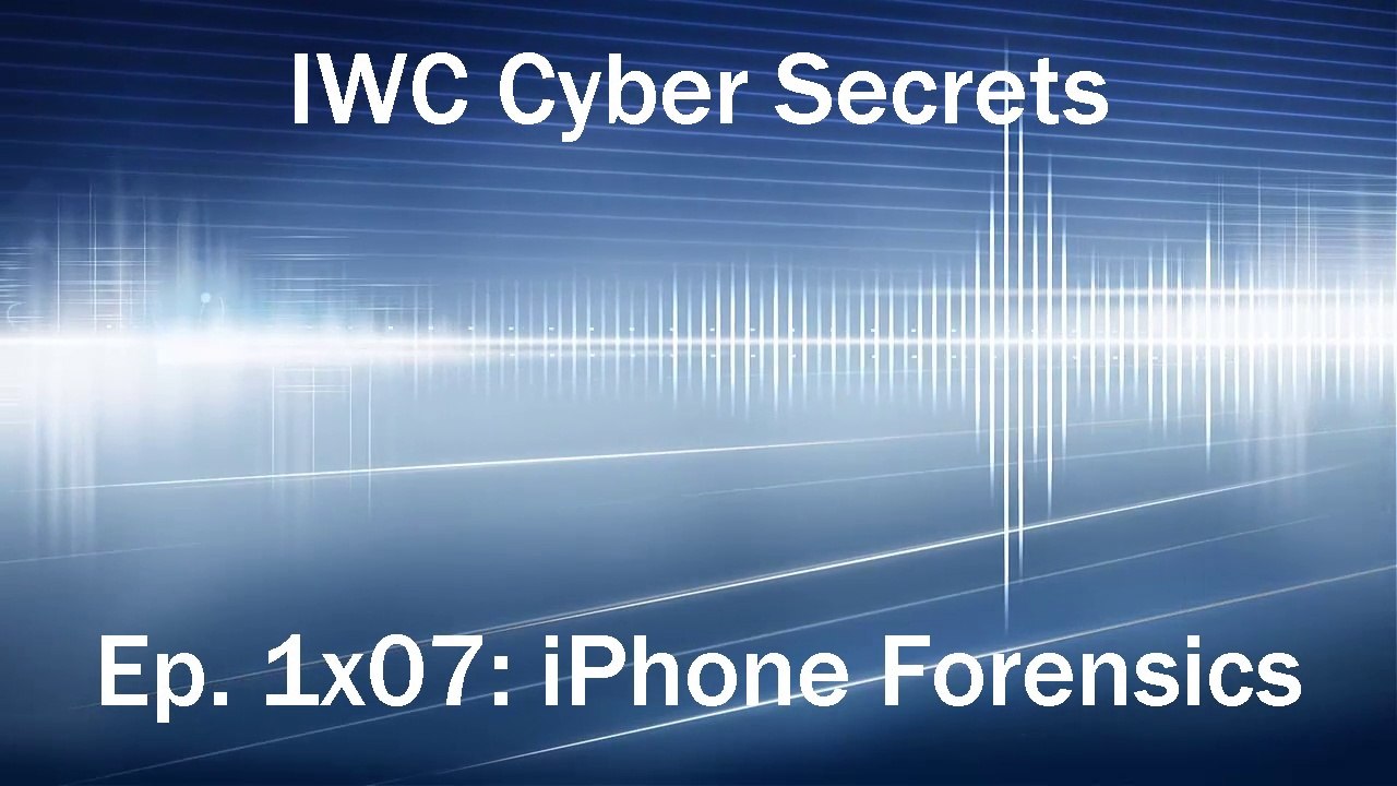 Cyber Secrets 1x07: iPhone forensics - Investigate iPhone Backups for free