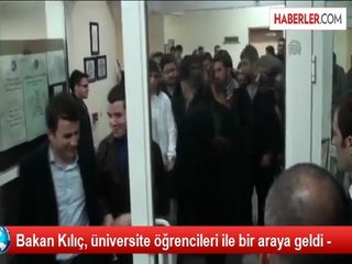 Bakan Kılıç, üniversite öğrencileri ile bir araya geldi -