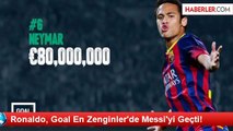 Ronaldo, Goal En Zenginler'de Messi'yi Geçti!