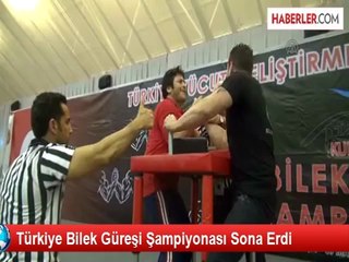 Türkiye Bilek Güreşi Şampiyonası Sona Erdi
