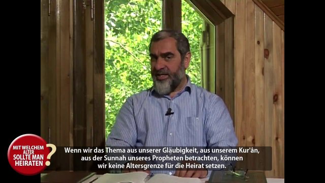 12) Mit welchem Alter sollte man heiraten - Deutscher Untertitel - Nureddin Yıldız