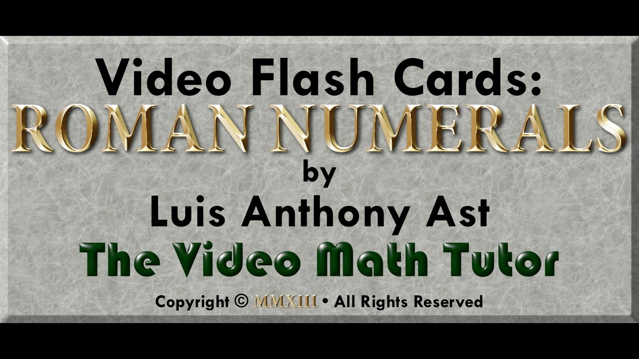 Video Flash Cards: Roman Numerals