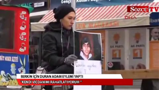 Berkin için duran adam eylemi yaptı