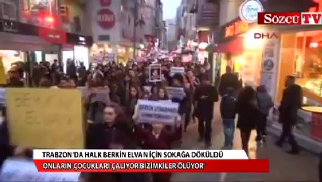 Trabzon'da halk Berkin Elvan için yürüdü