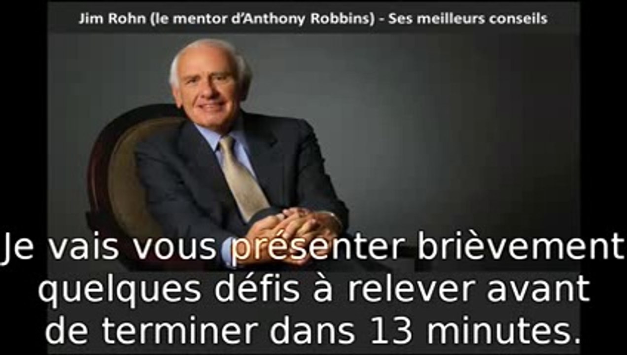 Jim Rohn Mentor de Tony Robbins---Ses meilleurs conseils