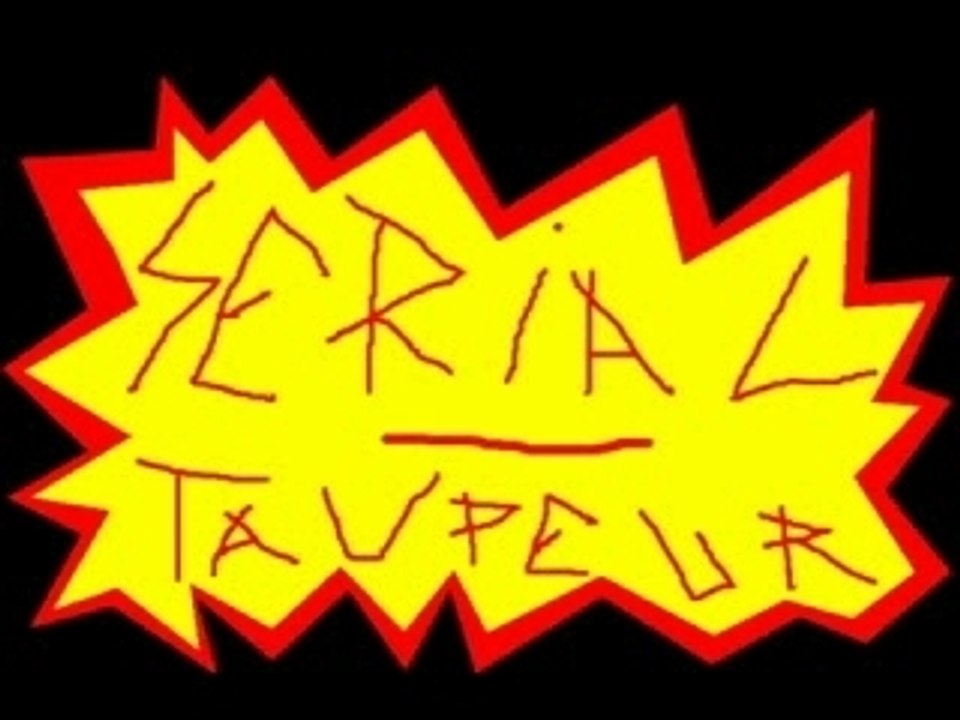 Serial Taupeur