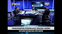 Nostradamus Ahmet Çakar - Trabzonspor - Fenerbahçe Kehanetleri