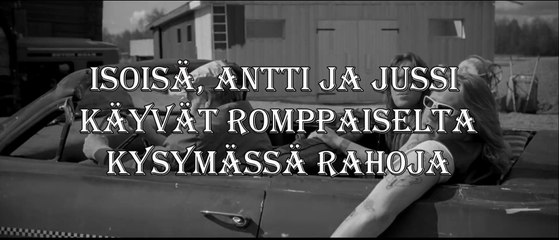 Häjyt - Isoisä, Antti ja Jussi käyvät Romppaiselta kysymässä rahoja