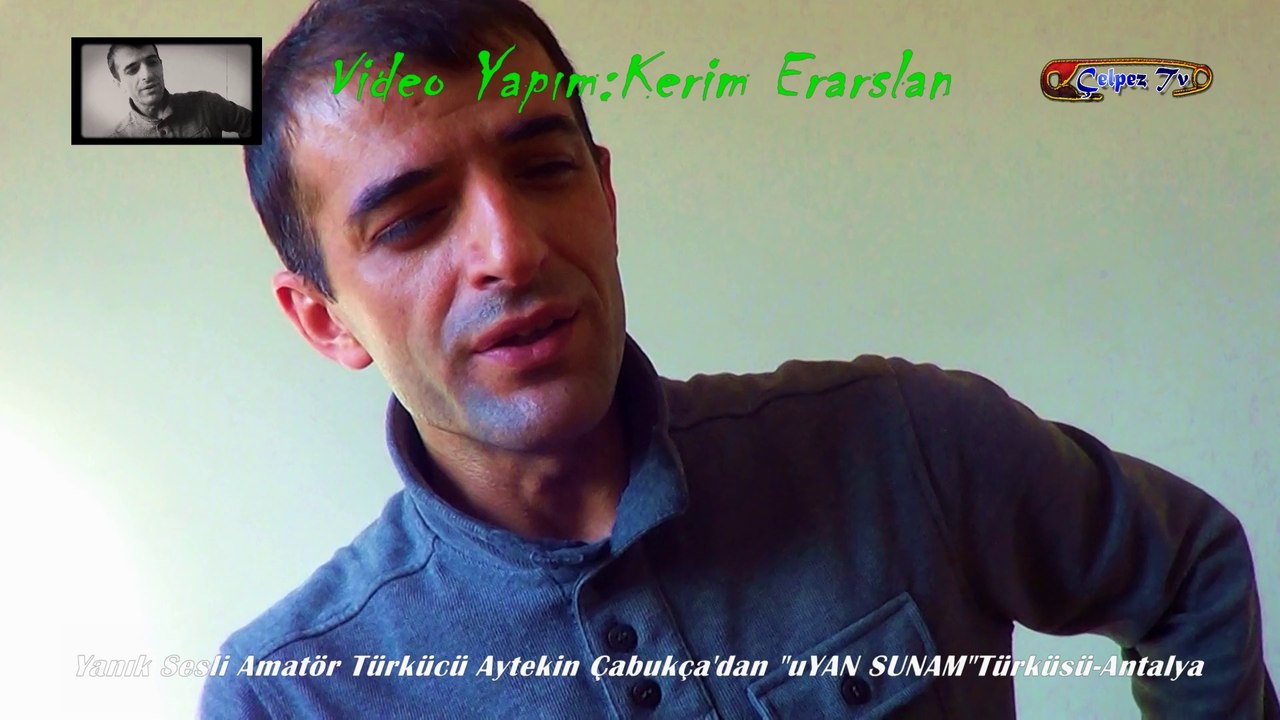 Yanık Sesli Amatör Türkücü Aytekin Çabukça'dan "Uyan Sunam"Türküsü-Antalya