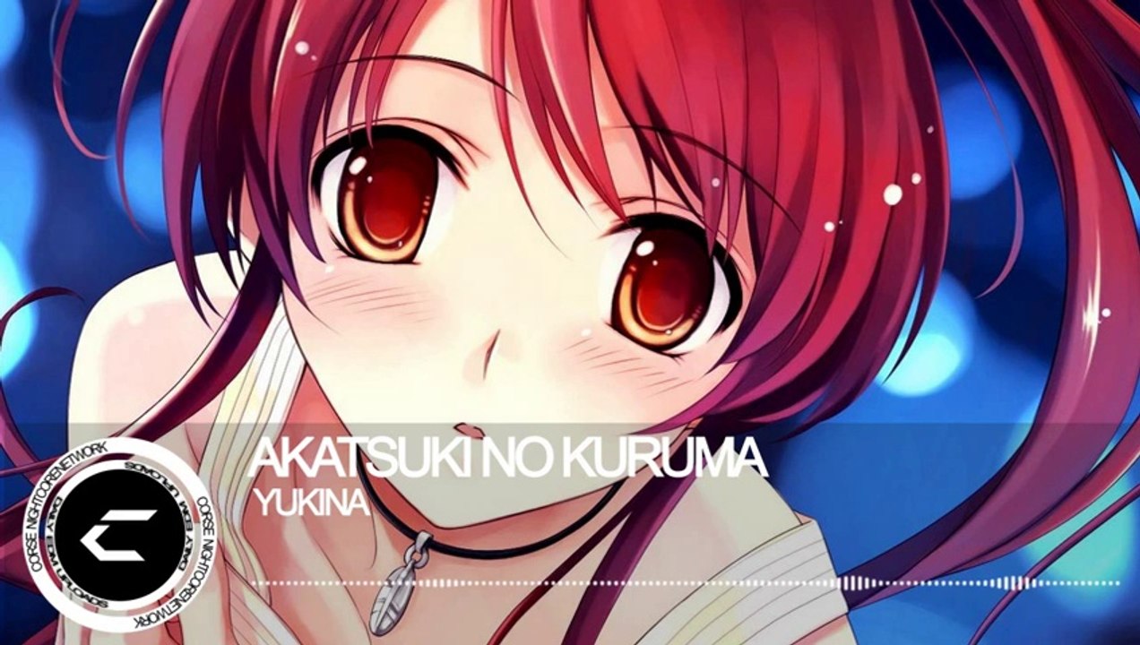 ►Nightcore - Akatsuki no Kuruma