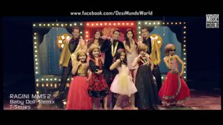 Baby Doll (Full Video) Ragini MMS 2 - Sunny Leone, Meet Bros Anjjan Feat Kanika Kapoor - Remix Song 2014 HD