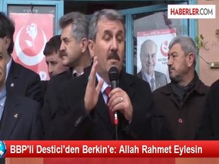 BBP'li Destici'den Berkin'e: Allah Rahmet Eylesin
