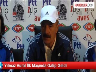 Yılmaz Vural İlk Maçında Galip Geldi