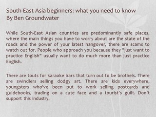 South-East Asia beginners: what you need to know By Ben Groundwater