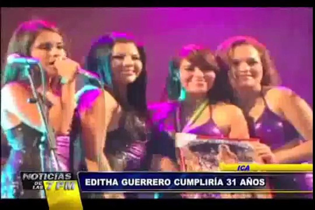 Noticias de las 7: Edita Guerrero cumpliría hoy 31 años (1/2)
