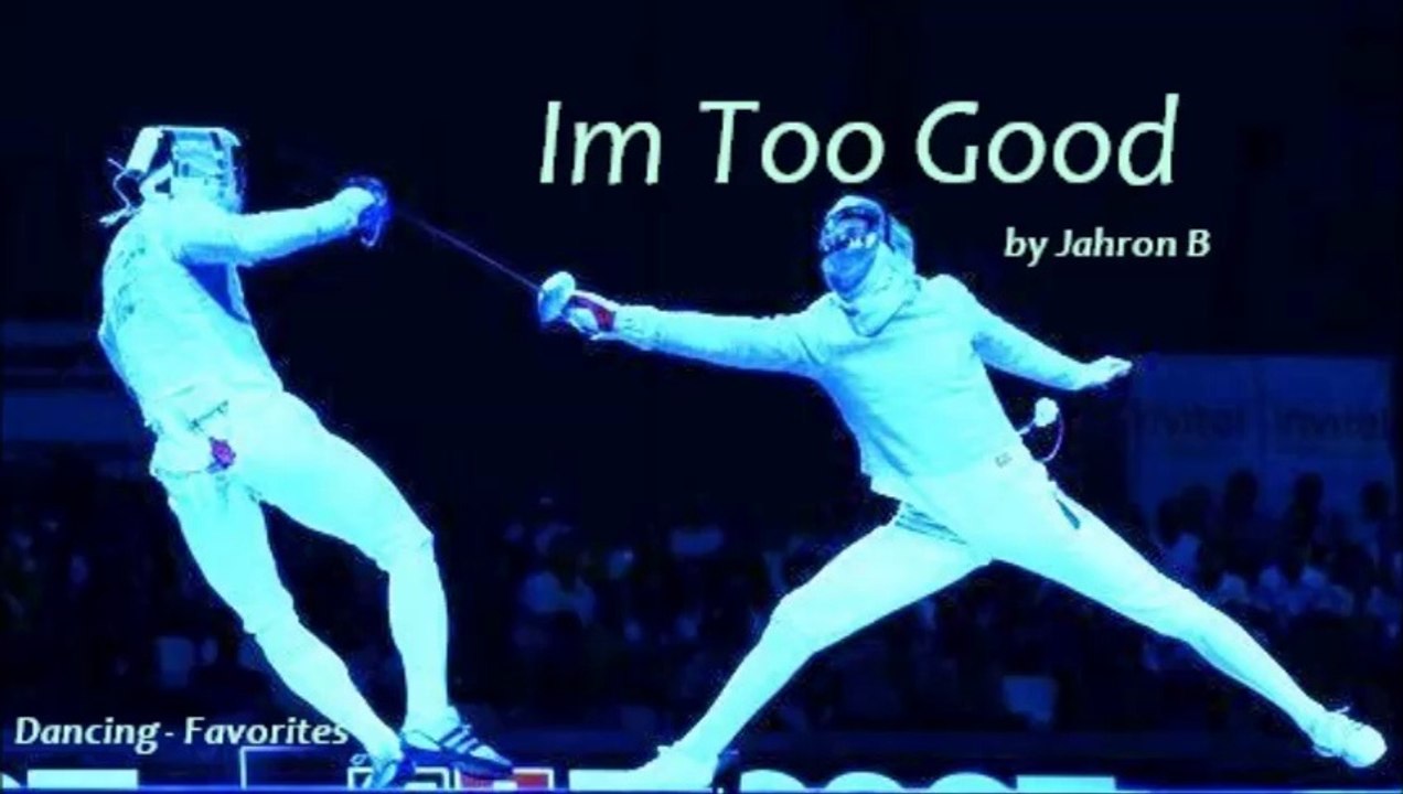 Im Too Good by Jahron B (R&B - Favorites)