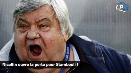 Nicollin ouvre la porte pour Stambouli !