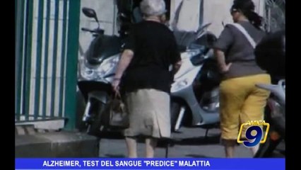 Alzheimer, test del sangue predice malattia