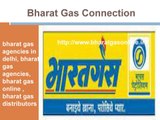 Bharat Gas Agencies In Delhi