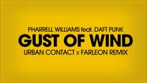 Pharrell Williams (feat. Daft Punk) - Gust Of Wind (Urban Contact x Farleon Remix)
