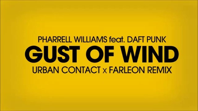 Pharrell Williams (feat. Daft Punk) - Gust Of Wind (Urban Contact x Farleon Remix)