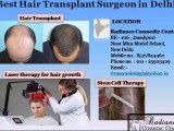 Best Cosmetic Surgeon in Delhi | Best Hair Transplant Surgeon in Delhi