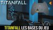 Titanfall // Les BASES du jeu - Entrainement introductif - Tutoriel mouvements | FPS Belgium