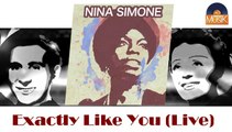 Nina Simone - Exactly Like You (Live) (HD) Officiel Seniors Musik