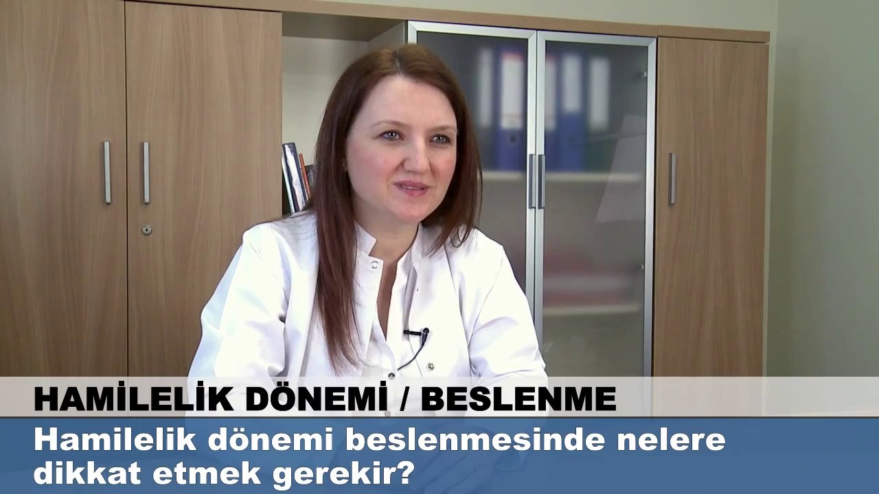 Hamilelik dönemi beslenmesinde nelere dikkat etmek gerekir?