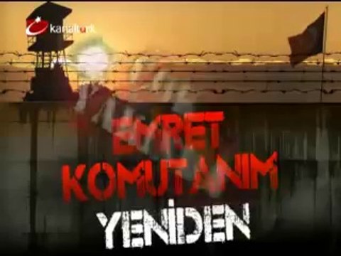 EMRET KOMUTANIM YENİ BÖLÜMLERİYLE KANALTÜRK EKRANINDA 5