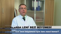 Çocuklarda lenf bezi büyümesi için tanı nasıl konur?