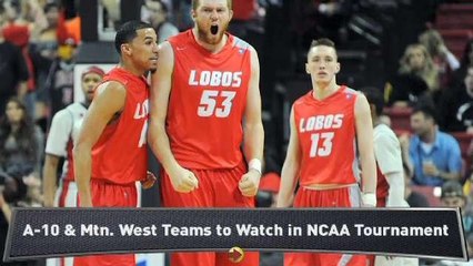 Watch Out for New Mexico & VCU