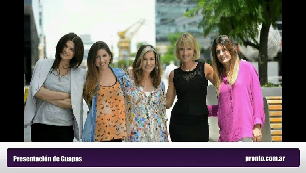 Presentación de Guapas- pronto.com.ar