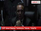 CHP Genel Başkan Yardımcısı Tezcan, Tokat'ta