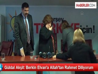 Güldal Akşit: Berkin Elvan'a Allah'tan Rahmet Diliyorum