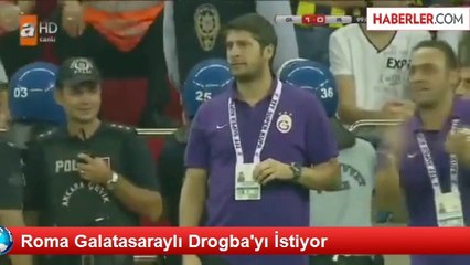 Roma Galatasaraylı Drogba'yı İstiyor