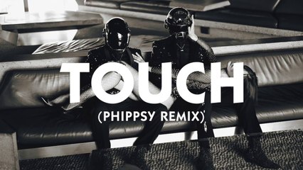 Daft Punk - Touch ('Twell Remix)