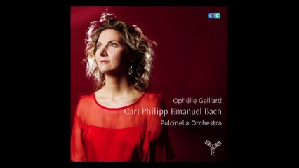Ophélie Gaillard / Carl Philipp Emanuel Bach (EPK)