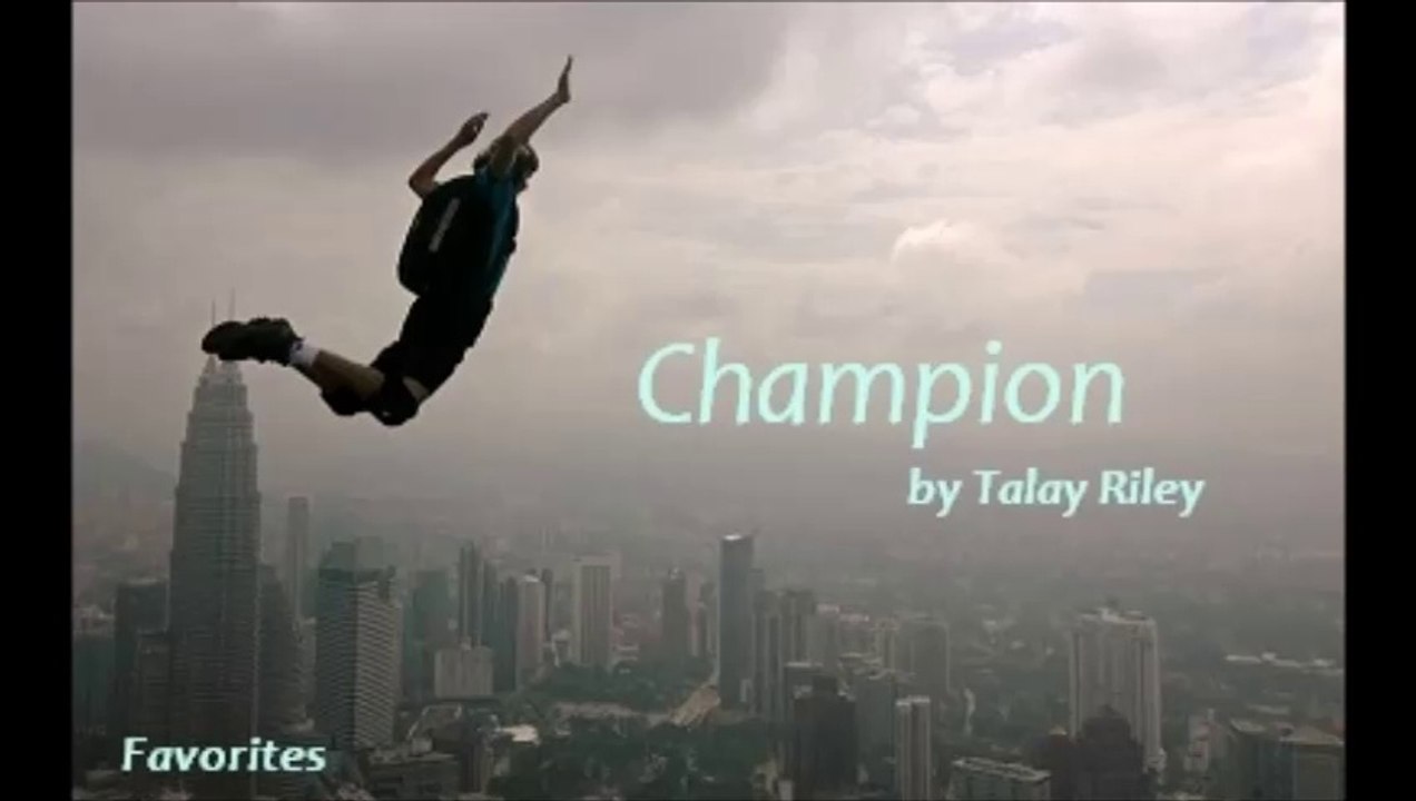 Champion by Talay Riley (R&B - Favorites)